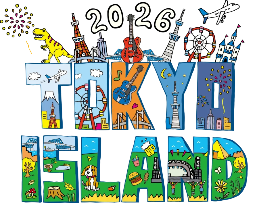 TOKYO ISLAND 2026(トーキョーアイランド2026）